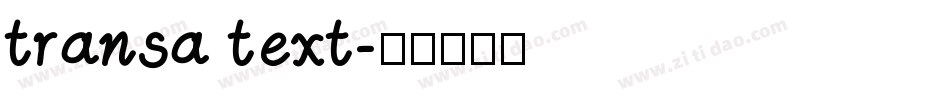 transa text字体转换